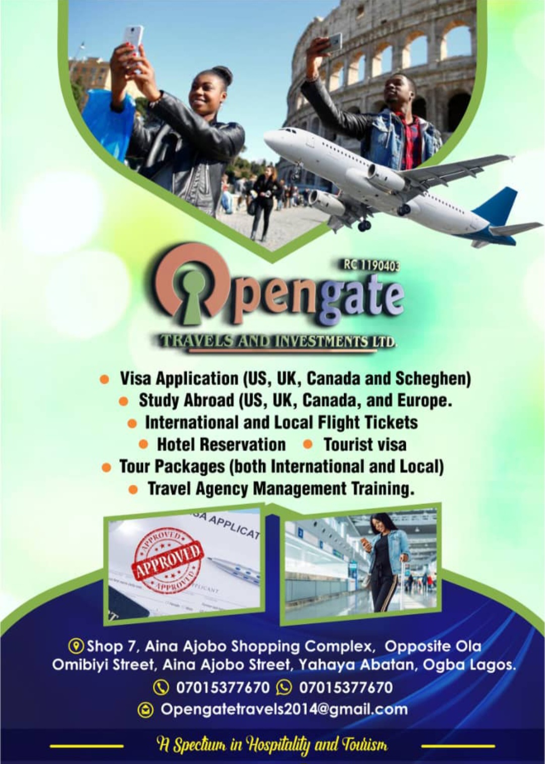 OPENGATE TRAVELS AND INVESTMENT LTD